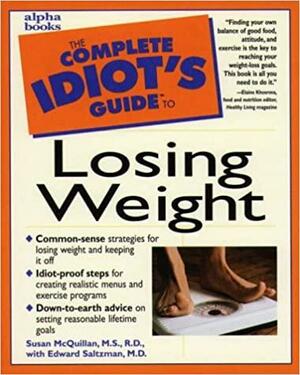 The Complete Idiot's Guide to Losing Weight by Susan McQuillan