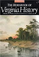 The Hornbook of Virginia History: A Ready-reference Guide to the Old Dominion's People, Places, and Past, Volumes 62-994 by Emily J. Salmon, Edward D. C. Campbell