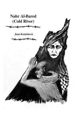 Nahr Al-Bared (Cold River) by Jana Kotaishova