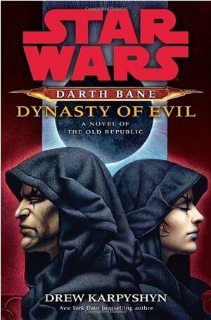 Dynasty of Evil by Drew Karpyshyn