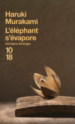 L'éléphant s'évapore by Haruki Murakami