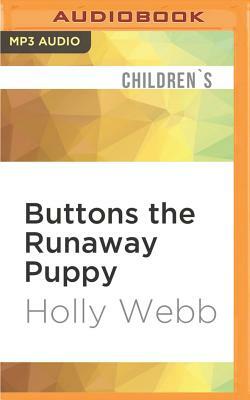 Buttons the Runaway Puppy by Holly Webb