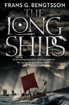 The Long Ships: A Saga of the Viking Age by Frans G. Bengtsson, Michael Leverson Meyer