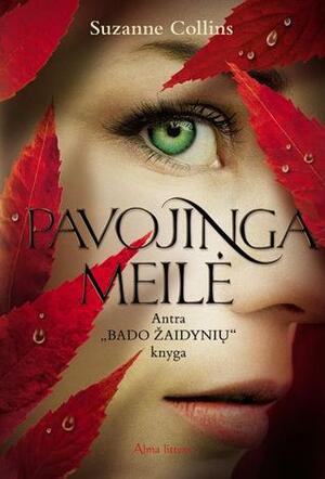 Pavojinga meilė by Suzanne Collins