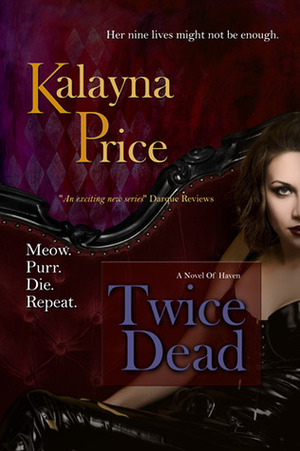 Twice Dead by Kalayna Price