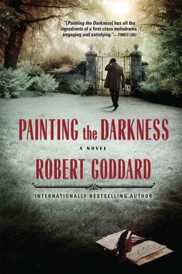 Painting the Darkness by Robert Goddard