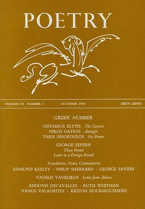 Poetry Magazine October 1964 (Vol. 105, No. 1) by George Seferis, Nikos Gatsos, Takis Sinopoulos, Vassilis Vassilikos, Odysseus Elytis