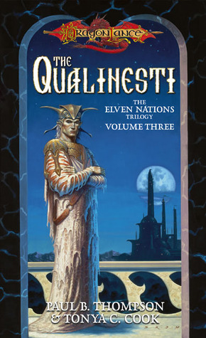 The Qualinesti by Tonya C. Cook, Paul B. Thompson