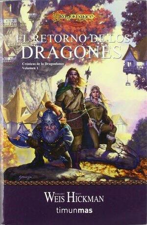 El retorno de los Dragones by Margaret Weis, Tracy Hickman