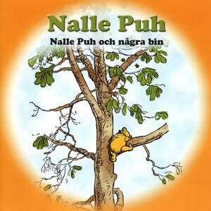 Nalle Puh och några bin by A.A. Milne