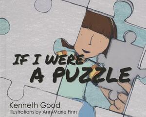 If I Were a Puzzle by Kenneth Good