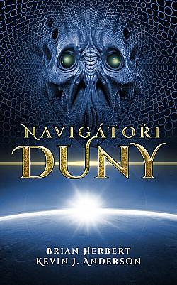 Navigátoři Duny by Brian Herbert, Kevin J. Anderson