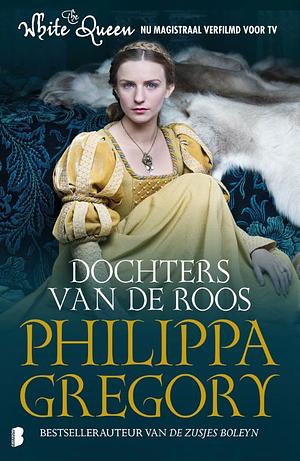 Dochters van de roos by Philippa Gregory