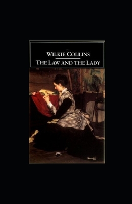 The Law and the Lady illustrated by Wilkie Collins