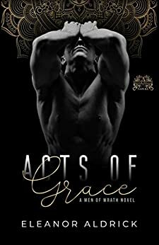 Acts of Grace by Eleanor Aldrick