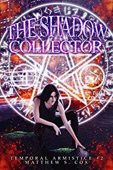The Shadow Collector by Matthew S. Cox