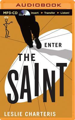 Enter the Saint by Leslie Charteris