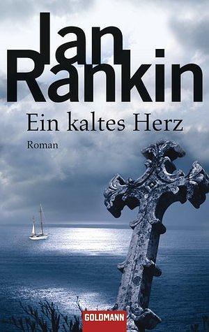 Ein kaltes Herz by Ian Rankin