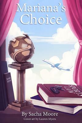 Mariana's Choice by Sacha Moore