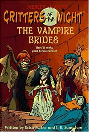 The Vampire Brides by Erica Farber, John R. Sansevere