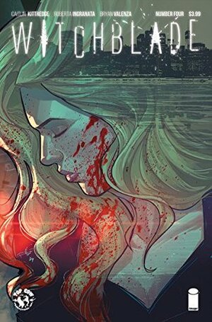 Witchblade (2017-) #4 by Caitlin Kittredge, Roberta Ingranata