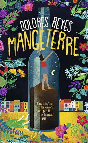 Mangeterre by Dolores Reyes