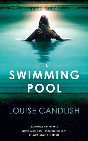 The Swimming Pool by Louise Candlish