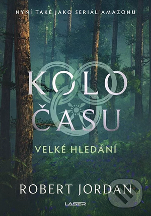 Kolo času: Velké hledání by Robert Jordan