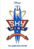 Sky High: The Junior Novelization by Mark McCorkle, James Thomas, Bob Schooley, Paul Hernandez