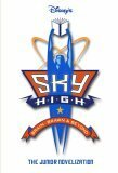 Sky High: The Junior Novelization by Paul Hernandez, James Thomas, Mark McCorkle, Bob Schooley