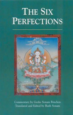 The Six Perfections: An Oral Teaching by 