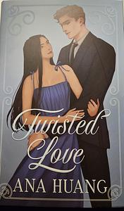 Twisted Love by Ana Huang