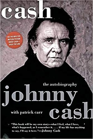 Cash. Autobiografia by Johnny Cash, Patrick Carr