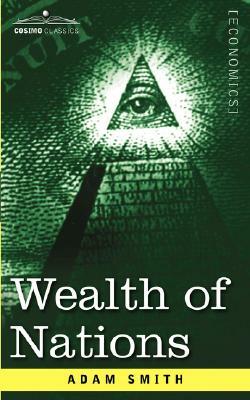 Wealth of Nations by Adam Smith