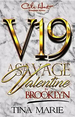 A Savage Valentine In Brooklyn by Tina Marie