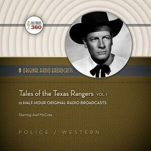 Tales of the Texas Rangers, Vol. 1 by Nbc Radio, Hollywood 360