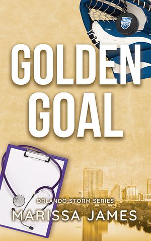 Golden Goal by Marissa James