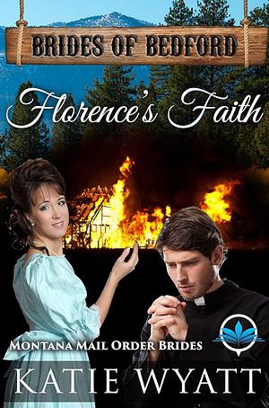 Florence's Faith by Katie Wyatt