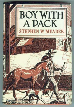 Boy With a Pack by Stephen W. Meader, Edward Shenton