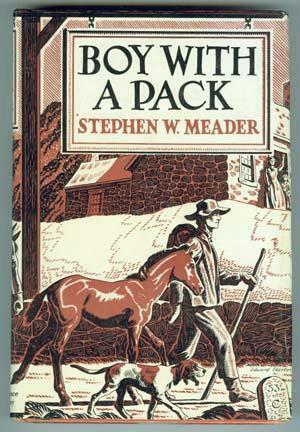 Boy With a Pack by Edward Shenton, Stephen W. Meader