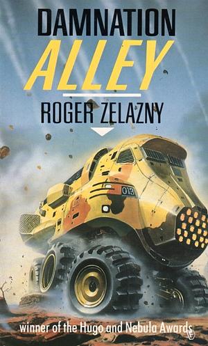 Damnation Alley by Roger Zelazny