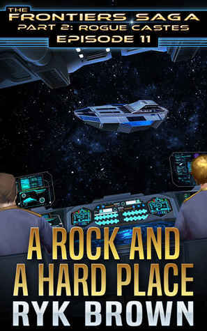 A Rock and a Hard Place by Ryk Brown