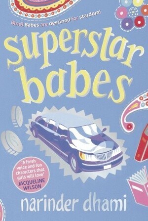 Superstar Babes by Narinder Dhami