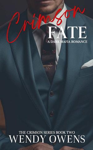 Crimson Fate by Wendy Owens