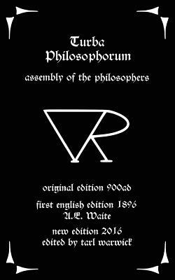Turba Philosophorum: Assembly of the Philosophers by Unknown
