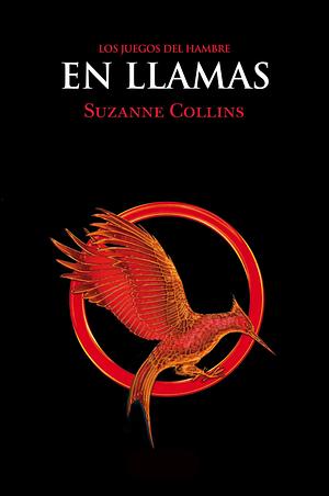 En llamas by Suzanne Collins