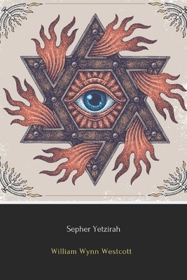 Sepher Yetzirah by J. Abelson, William Wynn Wescott, Bernhard Pick