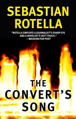 The Convert's Song by Sebastian Rotella