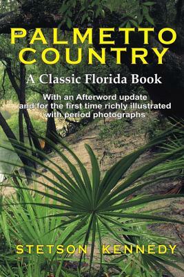 Palmetto Country by Stetson Kennedy