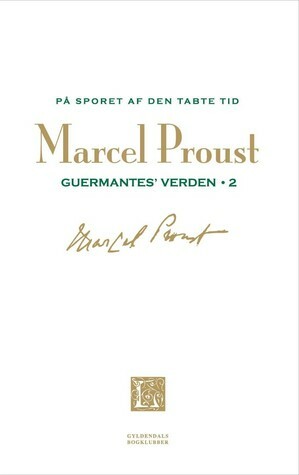Guermantes' verden 2 by Marcel Proust